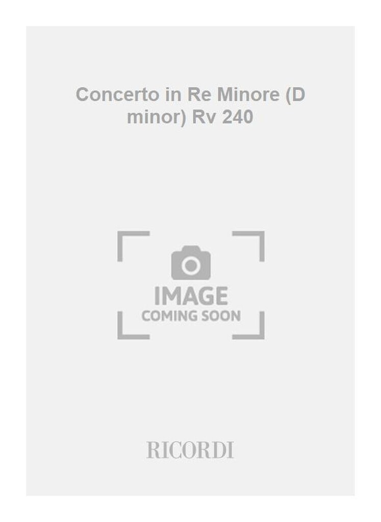 Concerto in Re Minore (D minor) Rv 240